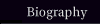 Biography